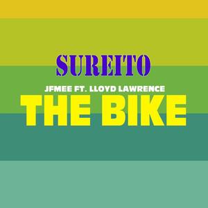 The Bike (feat. Lloyd Lawrence) [Explicit]