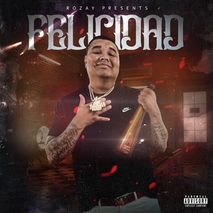 Felicidad (Explicit)