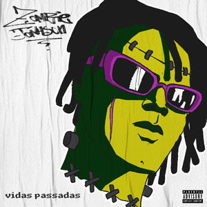 Vidas Passadas (Explicit)