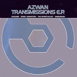 Azwan Transmissions E.P.