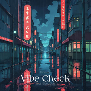 Vibe Check (feat. Gian_Gian)
