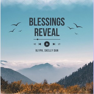 Blessings Reveal (Slowed + Revered)
