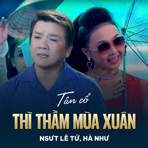 Tân Cổ Thì Thầm Mùa Xuân