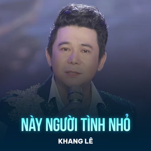 Này Người Tình Nhỏ