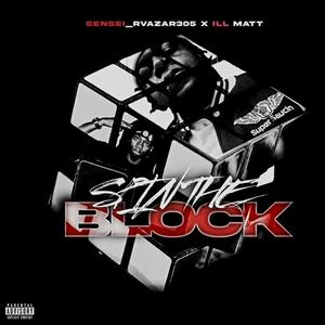 Spin The Block (feat. ILL MATT) [Explicit]