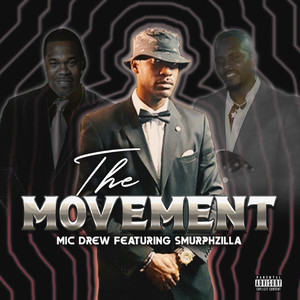 The Movement (Explicit)