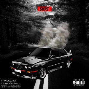 Skrt (feat. RVY SPITTA & PETEYPXK) (Explicit)
