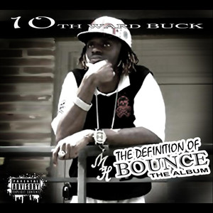 The Definition of Bounce (The Album) [Explicit]