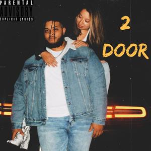 2 Door (feat. SoundingBlue) (Explicit)