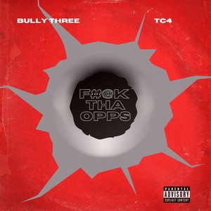 **** Tha Opps (feat. TC4) [Explicit]