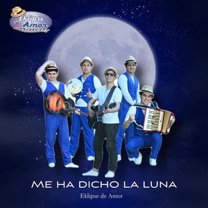 Me Ha Dicho la Luna