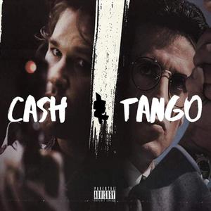 Cash & Tango (feat. R!PPA) (Explicit)