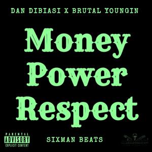 Money Power Respect (Explicit)