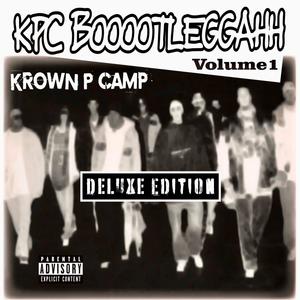 KPC Booootleggahh, Vol. 1 (Deluxe Edition) [Explicit]