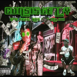 Consistency (feat. HotboyMajor) (Explicit)