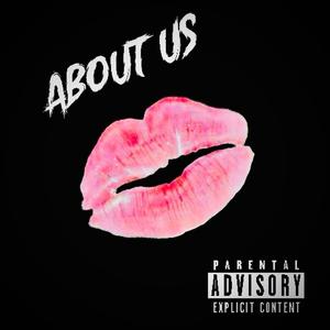 About Us (feat. Cblast)