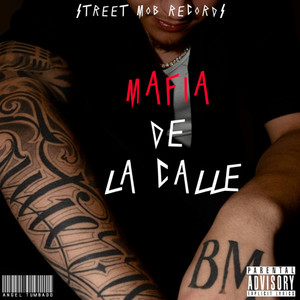 Mafia De La Calle (Explicit)