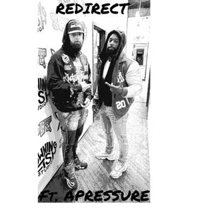 Redirect (feat. A Pressure)