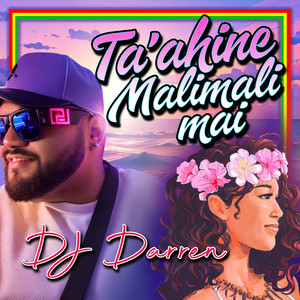 Ta'ahine Malimali Mai (Original)