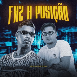 FAZ A POSIÇÃO (Explicit)