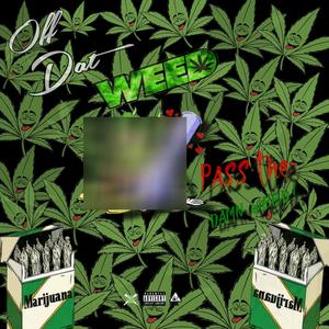 Off Dat ** (Explicit)