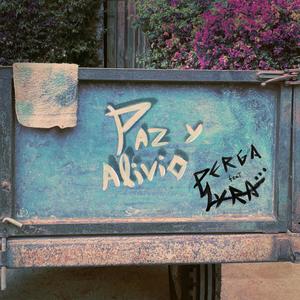 PAZ Y ALIVIO (feat. LYRA) (Explicit)