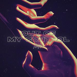 Out of My Control