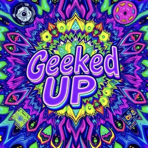 SITCHY B & KC (Geeked UP) [Explicit]