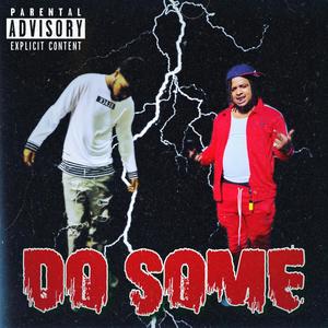 Do Some (Explicit)