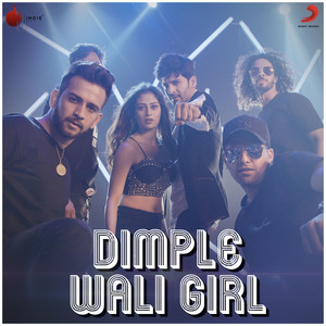 Dimple Wali Girl - Single