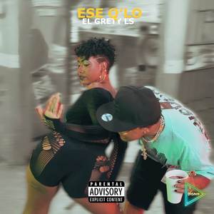 Ese Q'Lo (Explicit)