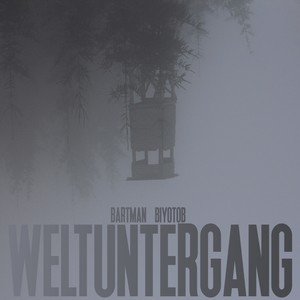 Weltuntergang (Explicit)