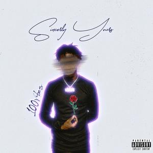 Sincerely Your's (Explicit)