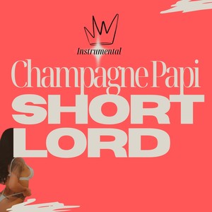Champagne Papi (Instrumental)