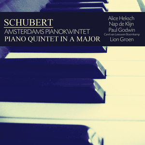 Schubert: Piano Quintet in A Major (Remastered)