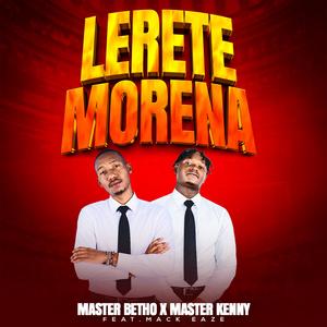 Lerete Morena (feat. Master Betho)
