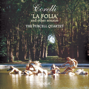 Corelli - Violin Sonata No. 12 in D Minor, Op. 5/12 