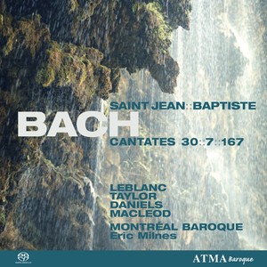 Bach, J.S.: Cantatas, Vol. 1 (Milnes) - BWV 7, 30, 167 (Saint-Jean Baptiste)