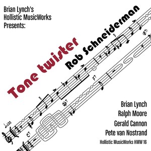 Tone Twister (feat. Brian Lynch, Ralph Moore, Gerald Cannon & Pete Van Nostrand)