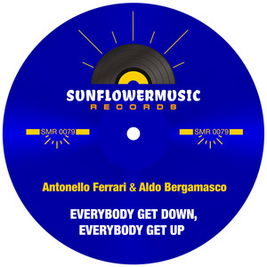 Everybody Get Down, Everybody Get Up (Antonello Ferrari & Aldo Bergamasco Club Mix)