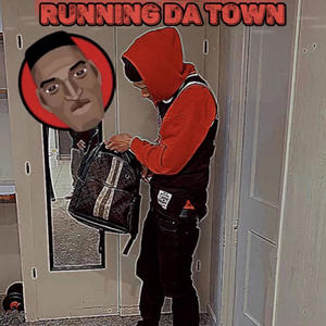 Running Da Town (feat. Trapboyquin & Walkdownjay) [Explicit]