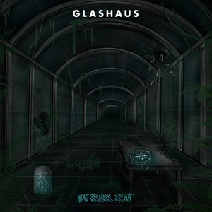 Glashaus (Explicit)