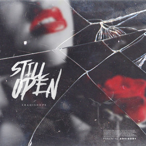 Still Open (Explicit)