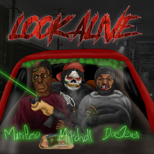 Look Alive (Explicit)