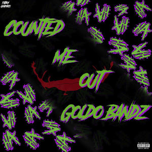 Counted Me Out (Explicit)