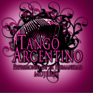 Tango Argentino Patrimonio de la Humanidad: Mujeres