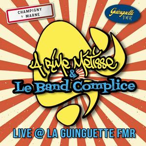 La fin du début (feat. Le Band Complice) (Live @ La Guinguette)