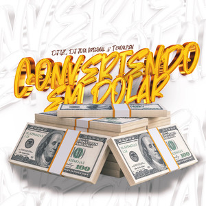 Convertendo Dólar (Explicit)