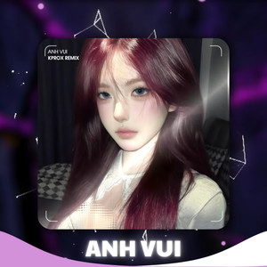 Anh Vui Ver 2 (Remix)