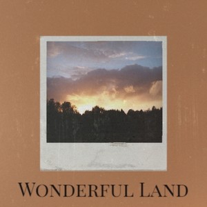 Wonderful Land